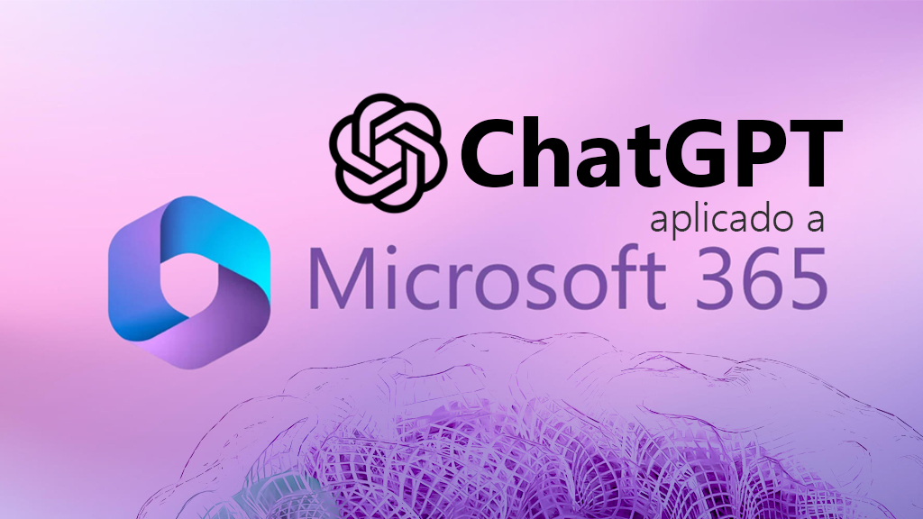 Curso de ChatGPT aplicado a Microsoft 365