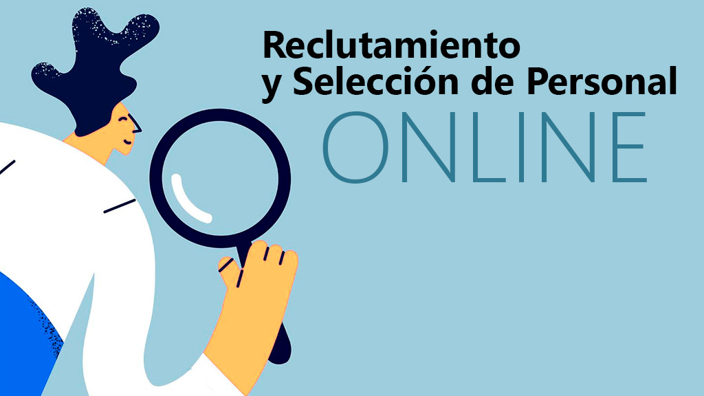 Curso de Reclutamiento y selección de personal online